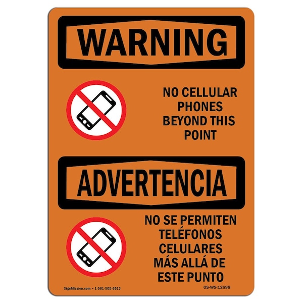 Safety Sign, OSHA WARNING, 7" Height, Aluminum, No Cellular Phones Bilingual, Landscape